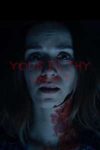 Your Filthy Heart - Poster