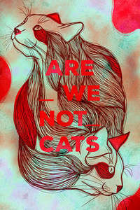Are We Not Cats - Poster