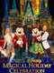 The Wonderful World of Disney: Magical Holiday Celebration
