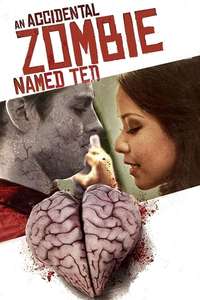 An Accidental Zombie (Named Ted) - Poster