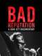 Bad Reputation