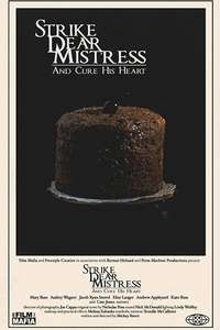Strike  Dear Mistress  and Cure His Heart - Poster