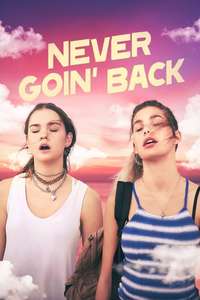 Never Goin' Back - Poster
