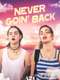 Never Goin' Back