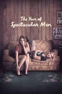 The Year of Spectacular Men - Poster