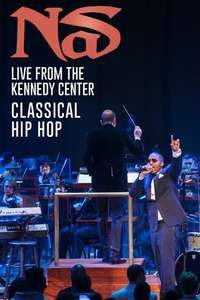 Nas: Live from the Kennedy Center - Poster