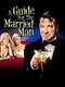 A Guide for the Married Man