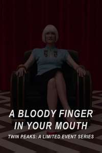 A Bloody Finger in Your Mouth - Poster