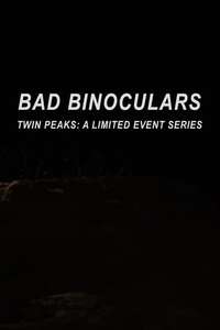 Bad Binoculars - Poster