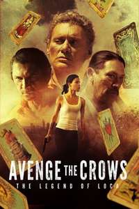 Avenge the Crows: The Legend of Loca - Poster