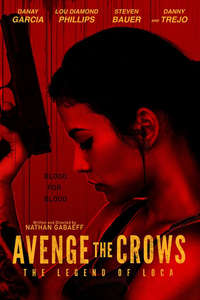Avenge the Crows: The Legend of Loca - Poster