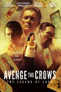 Avenge the Crows: The Legend of Loca - Poster