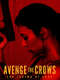Avenge the Crows: The Legend of Loca