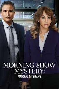 Morning Show Mystery: Mortal Mishaps - Poster