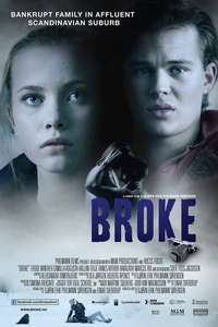 Broke - Posters