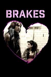 Brakes - Poster