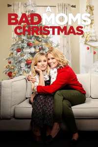 A Bad Moms Christmas - Poster