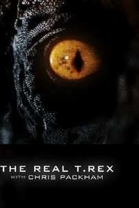 The Real T Rex with Chris Packham - Poster
