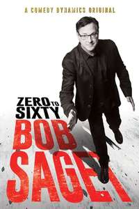 Bob Saget: Zero to Sixty - Poster
