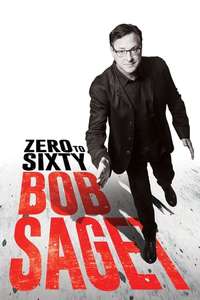 Bob Saget: Zero to Sixty - Poster