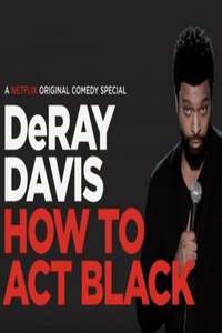 DeRay Davis: How to Act Black - Poster