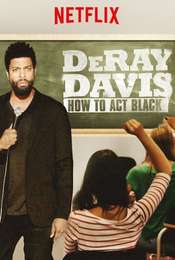 DeRay Davis: How to Act Black