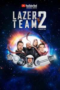 Lazer Team 2 - Poster