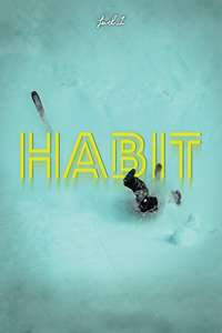 Habit - Posters