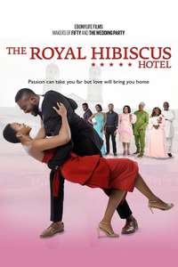 The Royal Hibiscus Hotel - Poster