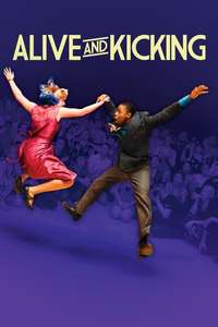 Alive and Kicking - Posters