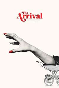 The Arrival - Posters
