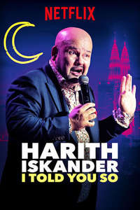 Harith Iskander: I Told You So - Poster