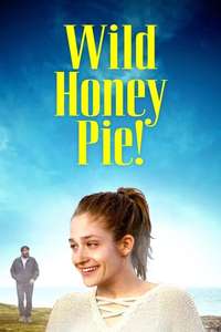 Wild Honey Pie! - Posters