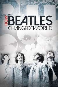 How the Beatles Changed the World - Posters