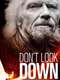 Don't Look Down