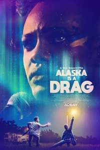 Alaska Is a Drag - Poster