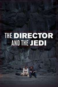The Director and The Jedi - Poster