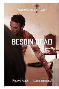 Besoin Dead - Poster