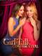 Girl Talk Confidential