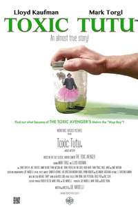 Toxic Tutu - Poster