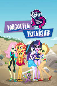 My Little Pony: Equestria Girls - Forgotten Friendship - Posters