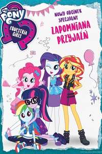 My Little Pony: Equestria Girls - Forgotten Friendship - Posters