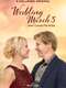 Wedding March 3: Here Comes the Bride