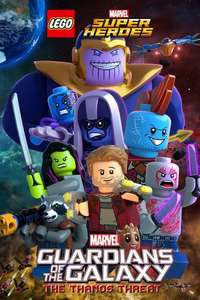 LEGO Marvel Super Heroes - Guardians of the Galaxy: The Thanos Threat - Poster