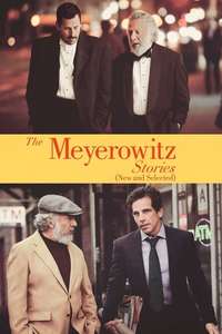 The Meyerowitz Stories (New and Selected) - Poster