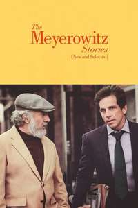 The Meyerowitz Stories (New and Selected) - Poster
