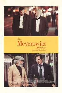 The Meyerowitz Stories (New and Selected) - Poster