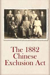 The Chinese Exclusion Act