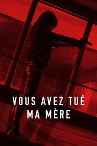 You Killed My Mother - Poster