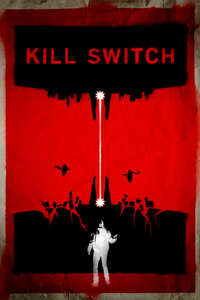 Kill Switch - Poster
